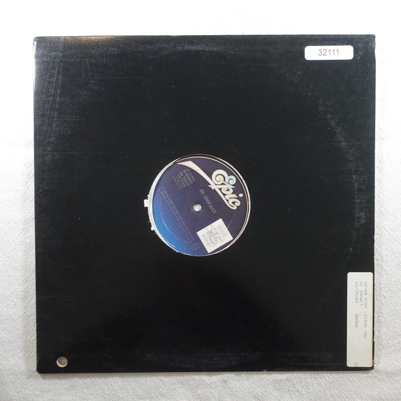 Hi Impact Never Stop Loving You SINGLE Vinyl Record Album