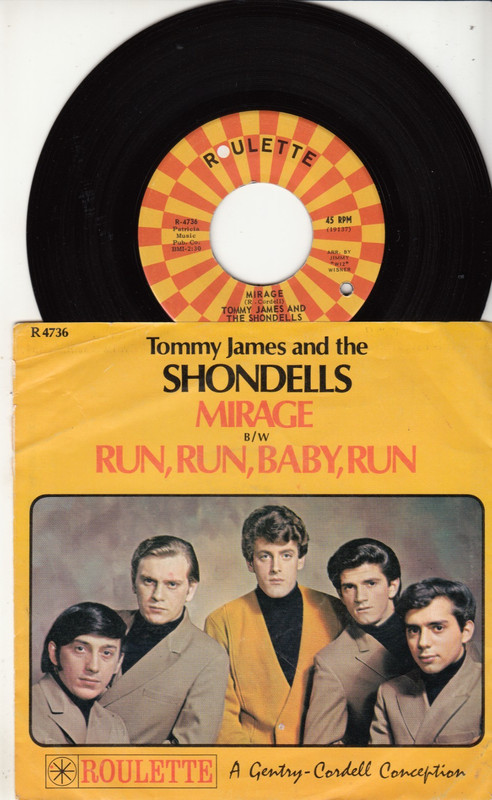 TOMMY JAMES & SHONDELLS – MIRAGE – ORIGINAL ROULETTE 45 WPS – GREAT SHAPE