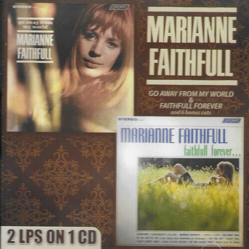 Marianne Faithfull – Go Away From My World / Faithfull Forever [New CD]
