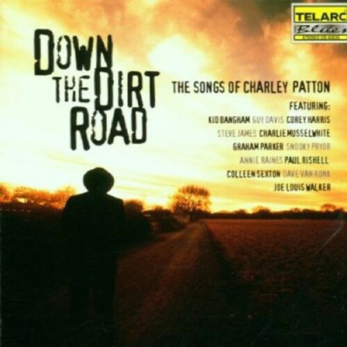 Down the Dirt Road – Charley Patton Tribute, Various Artists, Very Good