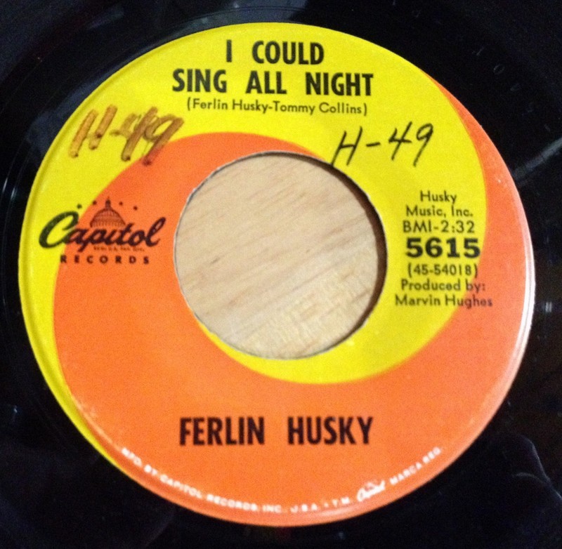 Ferlin Husky 45 I Could Sing All Night / What Does Your Conscience Say To You
