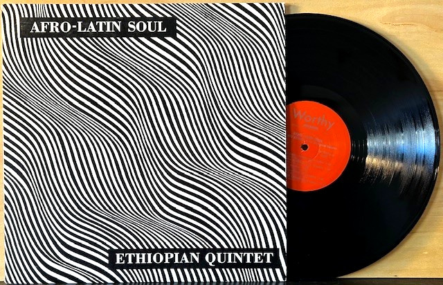 2005 WORTHY Ethio Jazz LP MULATU ASTATKE & Ethiopian Quintet AFRO-LATIN SOUL