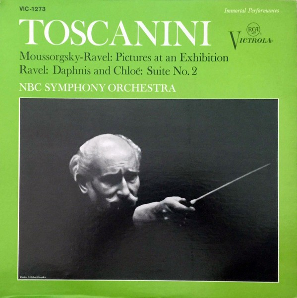 Arturo Toscanini, Moussorgsky-Ravel: Pictures At An Exhibition Ravel: Daphnis An