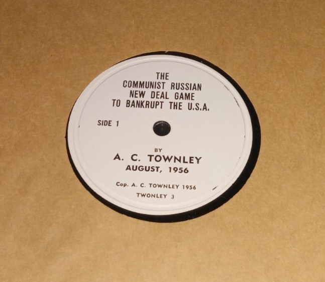 A.C. TOWNLEY Communist Russia 1956 FDR New Deal RARE POLITICAL RECORD TRANSCRIPT