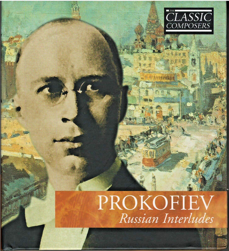 Classic Composers Prokofiev Russian Interludes Audio CD & 24 Page Book