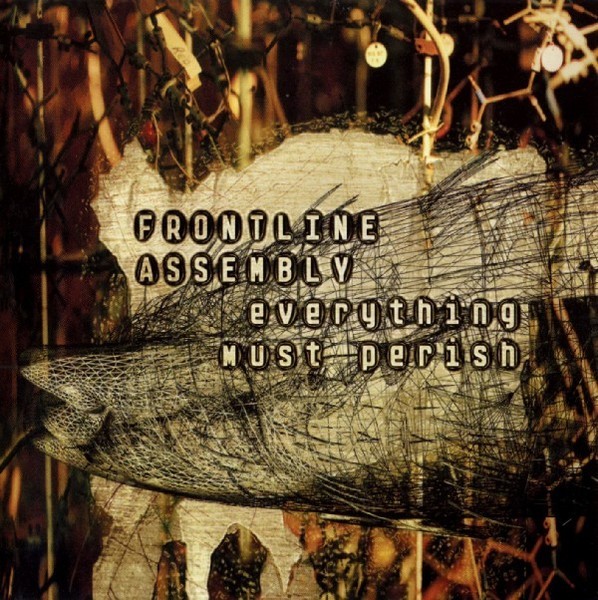 Front Line Assembly – Everything Must Perish (CD, VG+)