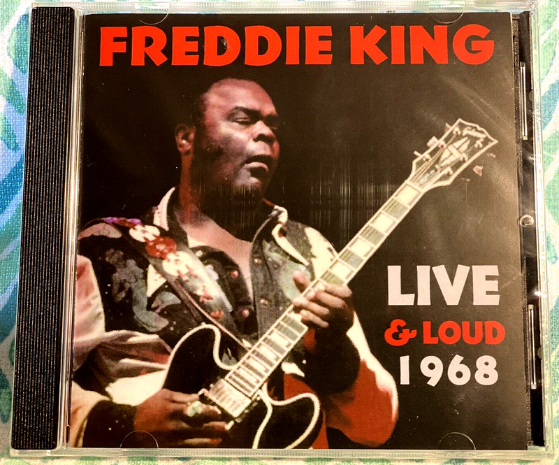 FREDDIE KING Live Loud 1968 CD *SEALED*