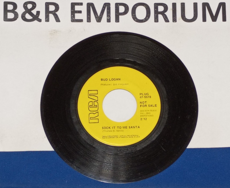 Bud Logan – Sock it To Me Santa/(Old Mr. Winter) Here You Come Again (1968) – 7″