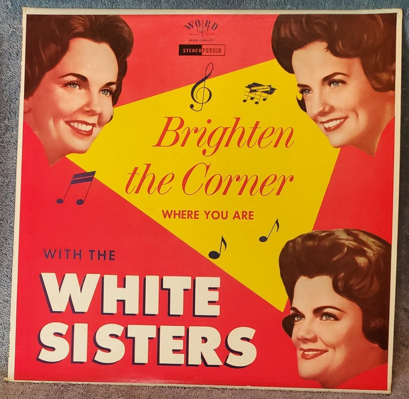 WHITE SISTERS Brighten The Corner LP Gospel WORD Records #WST8104LP
