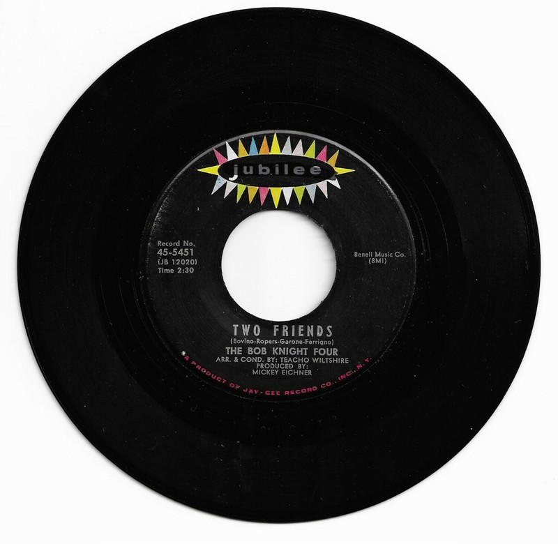 DOO WOP 45 THE BOB KNIGHT FOUR TWO FRIENDS ON JUBILEE STRONG VG ORIGINAL