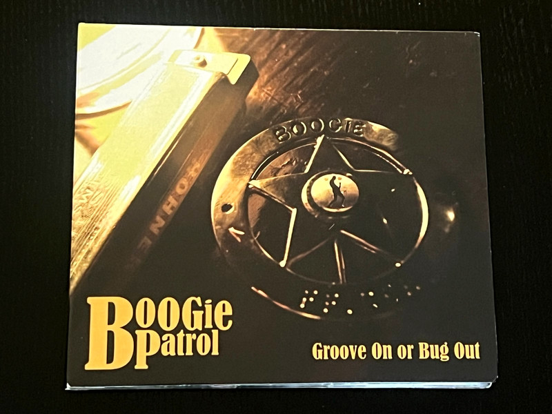 BOOGIE PATROL-Groove On Or Bug Out-2009 CD