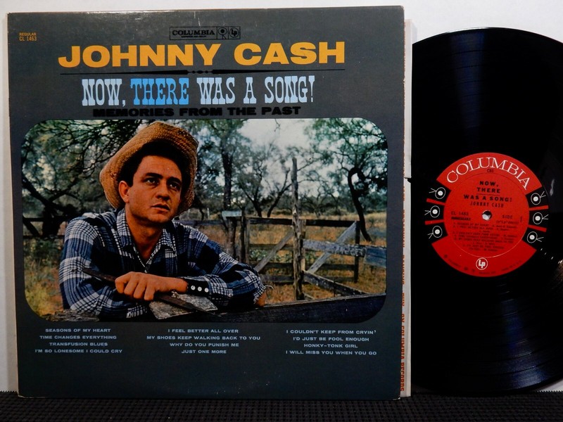 JOHNNY CASH Now, There Was A Song! LP COLUMBIA CL 1463 MONO 1961 Country