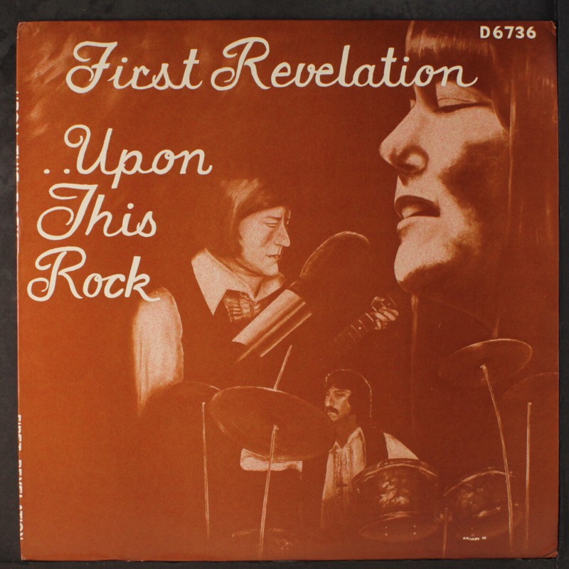 FIRST REVELATION: upon this rock REVELATION 12″ LP 33 RPM