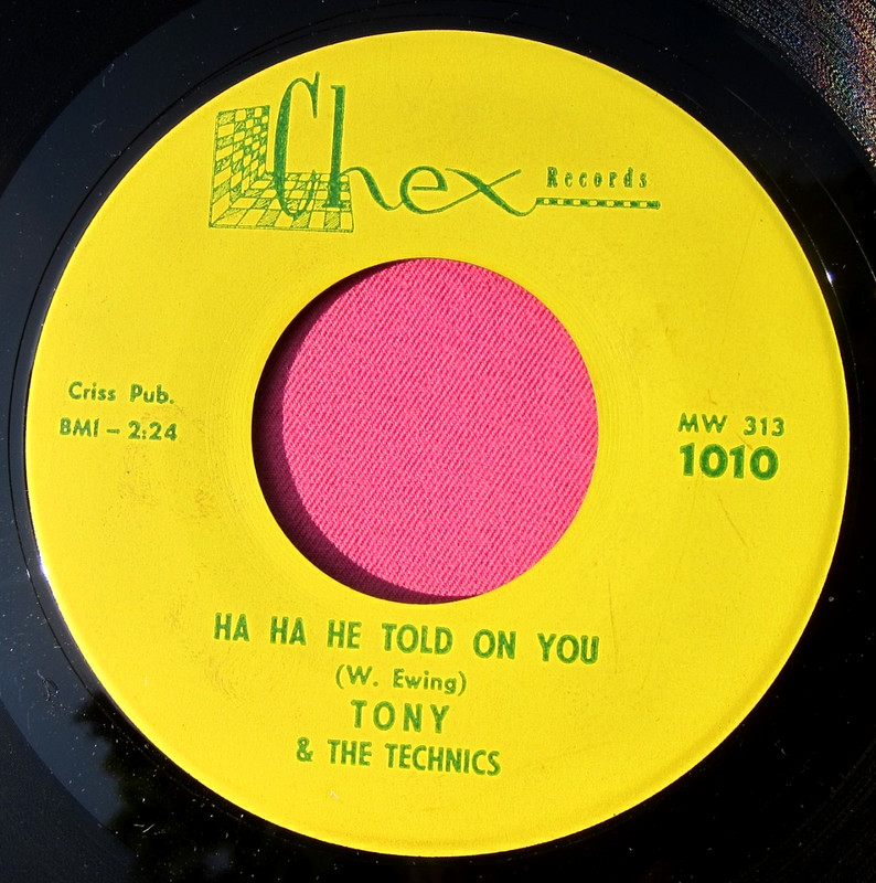 TONY & THE TECHNICS – Ha Ha He Told You So / Workout -super clean 45 – Chex 1010