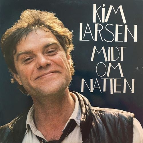 KIM LARSEN MIDT OM NATTEN NEW LP