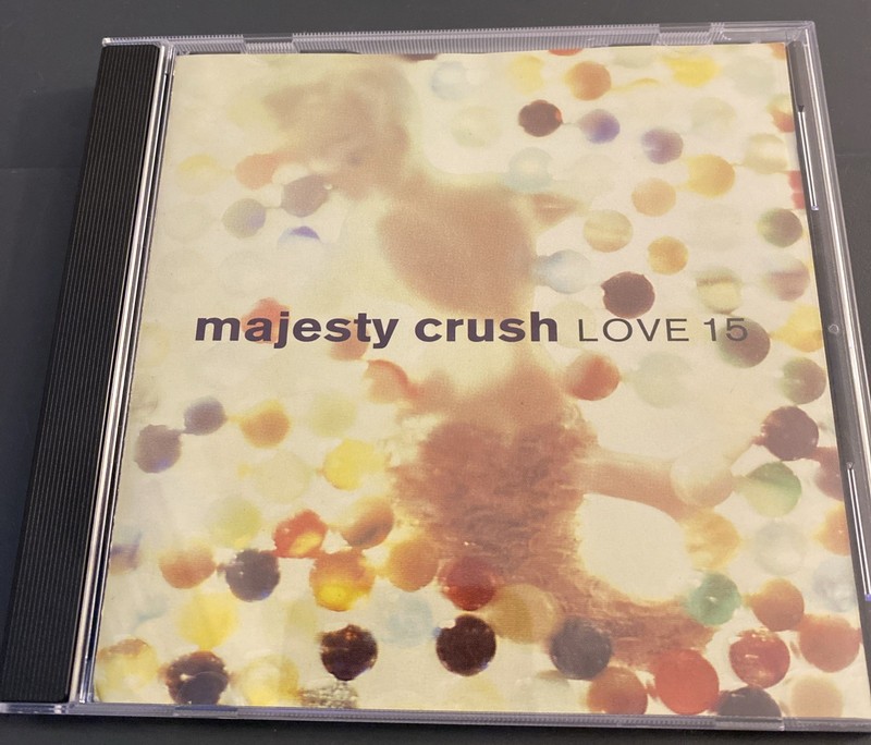 MAJESTY CRUSH – Love 15 – CD 1993 Rare Shoegaze Indie Rock OG