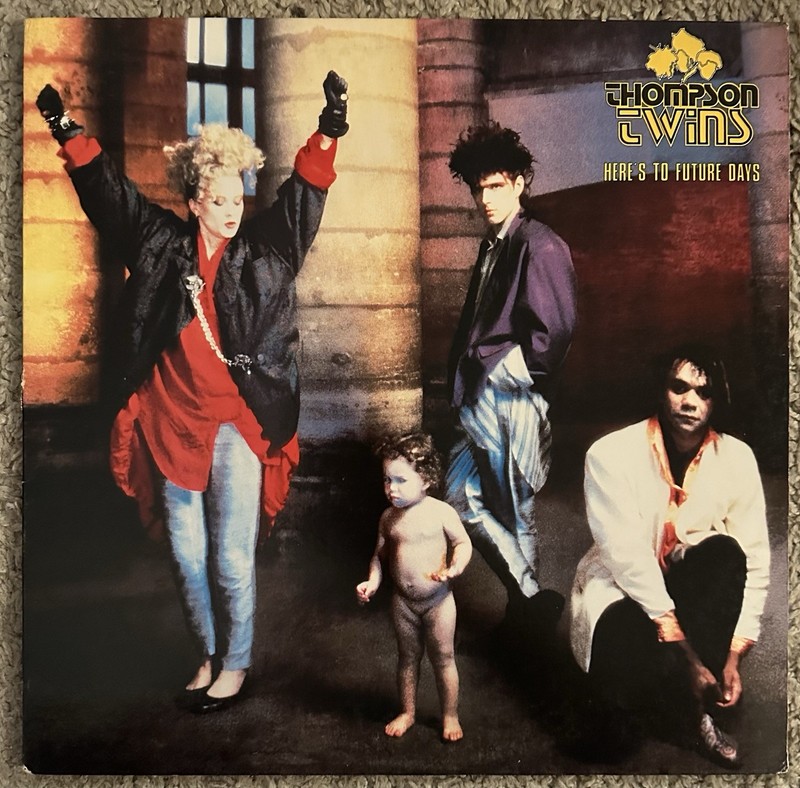 Thompson Twins Here’s To Future Days LP 1985 Arista Vinyl Record King For A Day