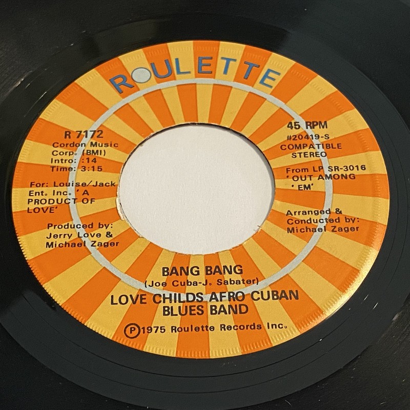 Love Childs Afro Cuban Blues Band: Life And Death In G&A 45 Roulette Disco Funk gallery