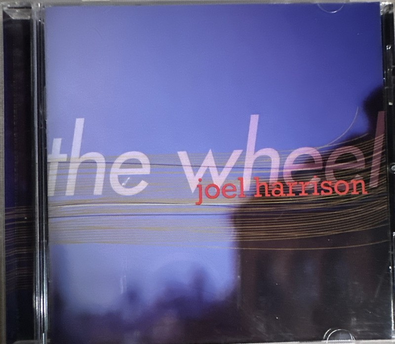 Joel Harrison ‘The Wheel’ David Binney, Ralph Alessi, Dan Weiss (CD, 2008)