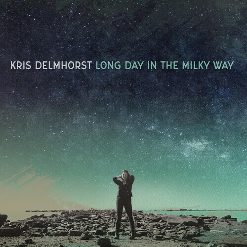 Kris Delmhorst – Long Day In The Milky Way [New Vinyl LP]