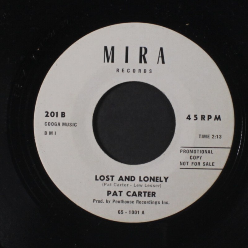 PAT CARTER: i’ll make it easy for you / lost and lonely MIRA 7″ Single 45 RPM
