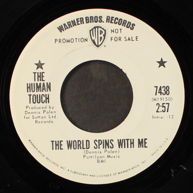HUMAN TOUCH: the world spins with me / what i have done WB 7″ Single 45 RPM