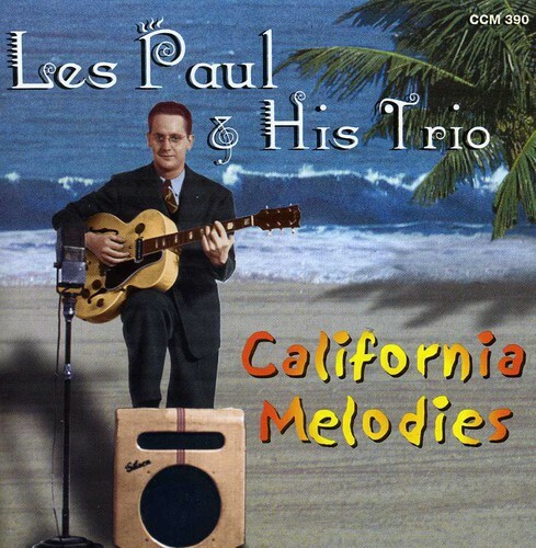 LES PAUL & TRIO -CALIFORNIA MELODIES (CD 2003) *20 TRACKS*FRANK DE VOL ORCH