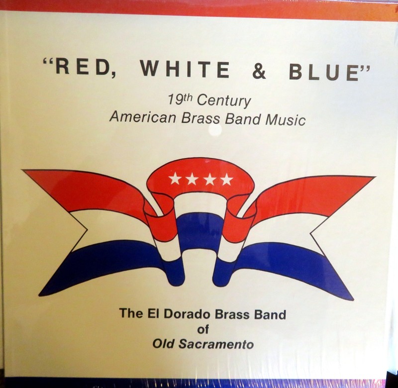 Red, White and Blue - 19th Century American Brass Band Music - Vinyl LP - 1986