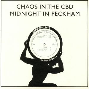 CHAOS IN THE CBD – Midnight In Peckham