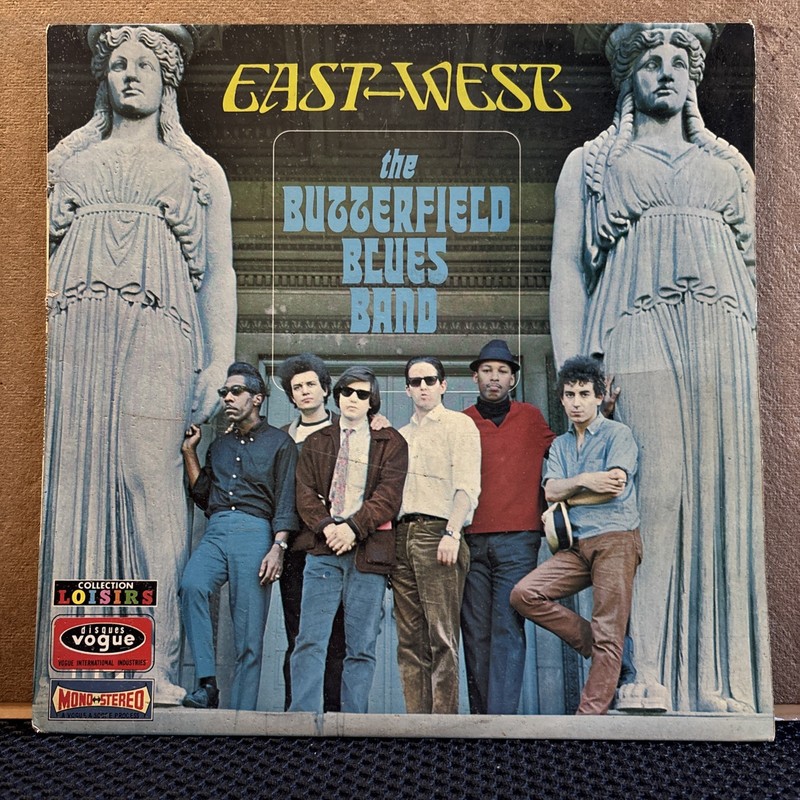 The Butterfield Blues Band – East-West – 1966 Blues – Rare French Press- VOGUE
