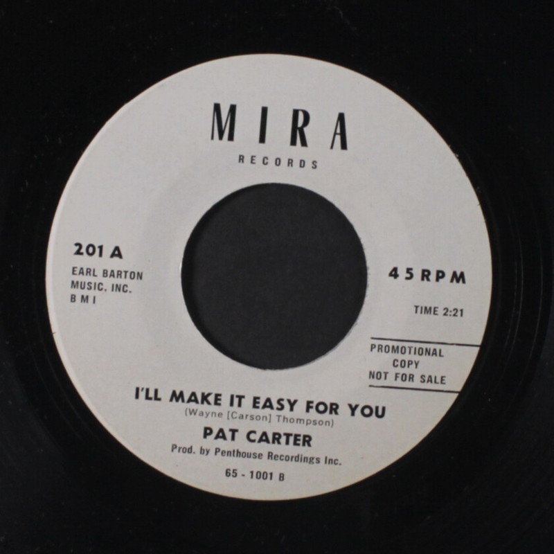PAT CARTER: i'll make it easy for you / lost and lonely MIRA 7" Single 45 RPM gallery