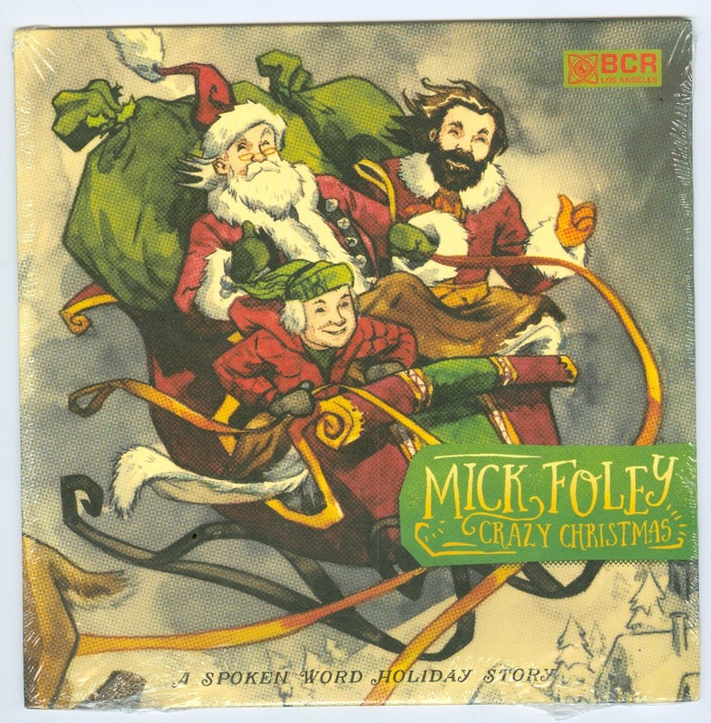 MICK FOLEY Crazy Christmas 7-inch vinyl A Spoken Word Holiday Story SEALED NEW