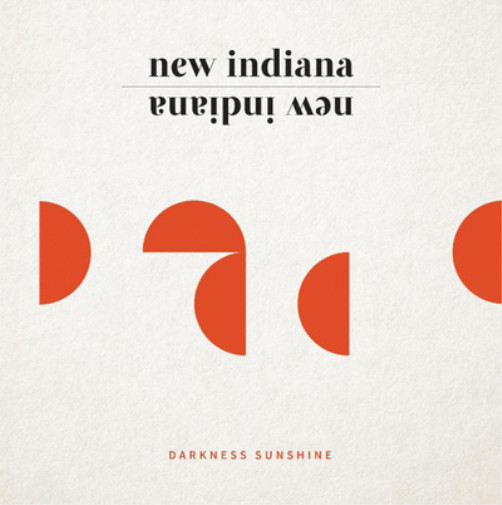 New Indiana Darkness Sunshine (Vinyl) 12″ Album (UK IMPORT)