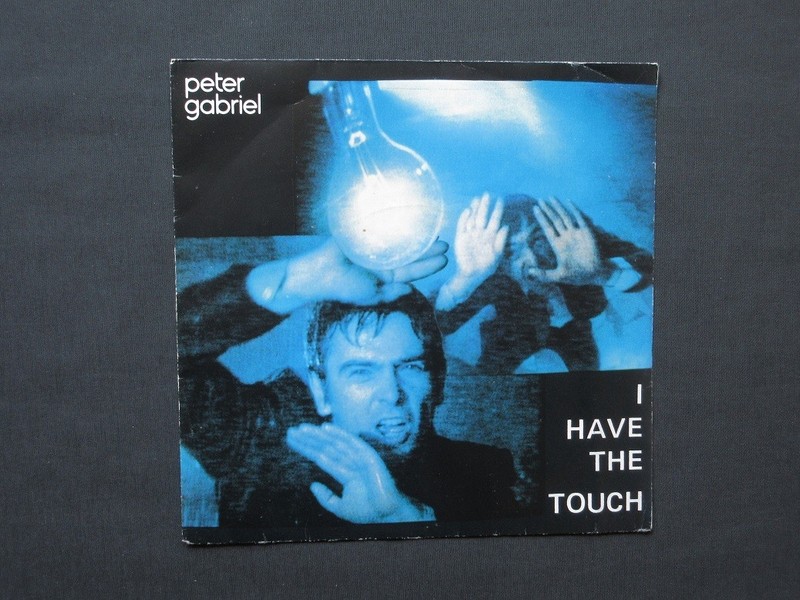 [UK Single][B-side album not included] Peter Gabriel – I Have The Touch / Across