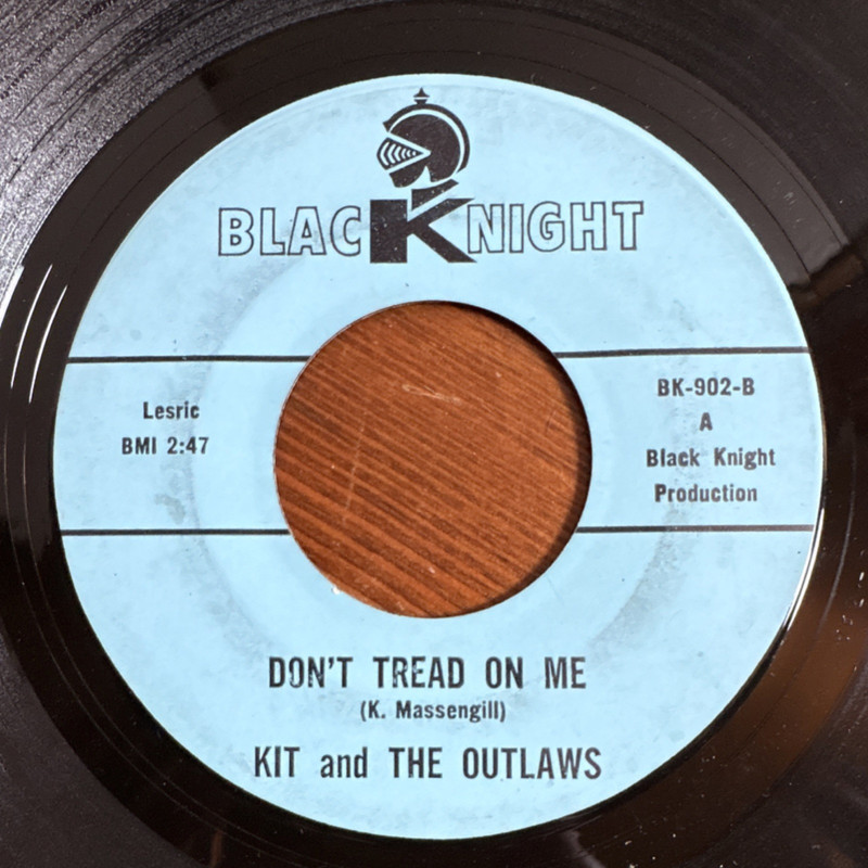 Kit and The Outlaws Midnight Hour / Don’t Tread on Me Black Knight 7″ BK-902