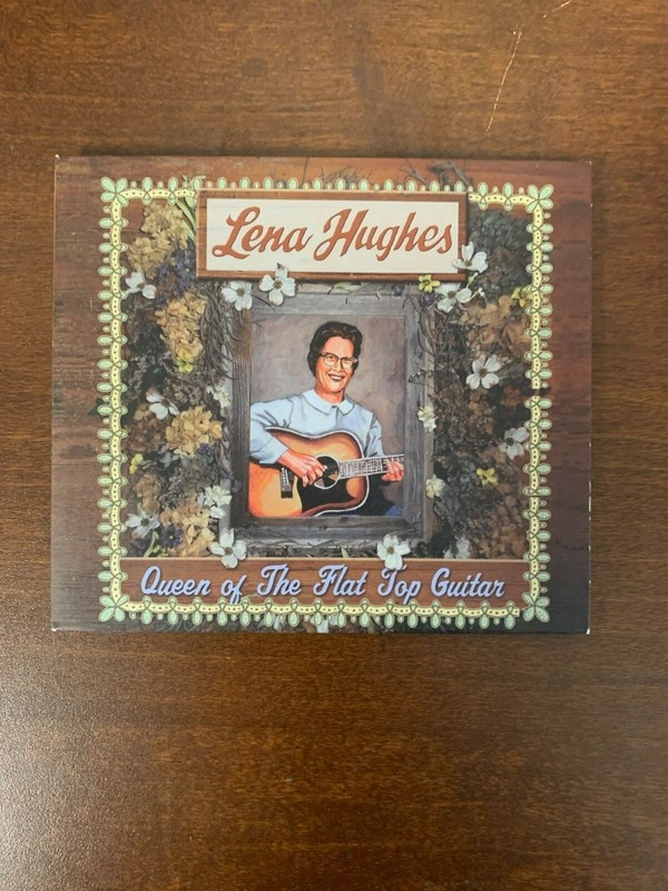 Lena Hughes – Queen of the Flat Top Guitar (CD, 2013, Tompkins Square)