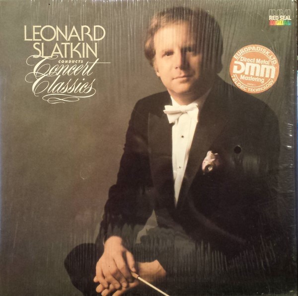Leonard Slatkin – Leonard Slatkin Conducts Concert Classics (LP) (Mint (M)) – 40
