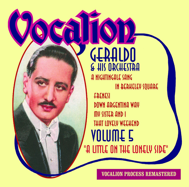 Geraldo & His Orchestra – A Little On The Lonely Side – Volume 5 – CDEA6247