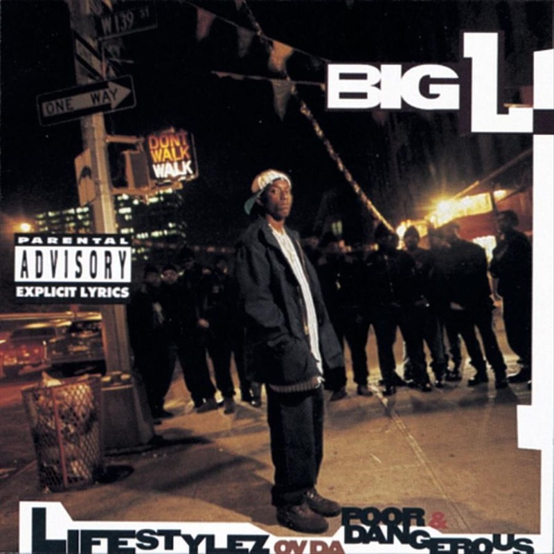 BIG L – LIFESTYLEZ OV DA POOR & DANGEROUS [PA] NEW CD