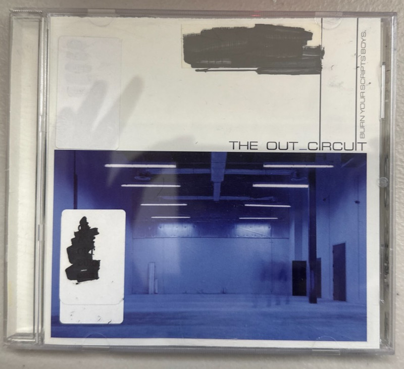 The Out_Circuit – Burn Your Scripts Boys (CD) – Acceptable, Ex‑Library