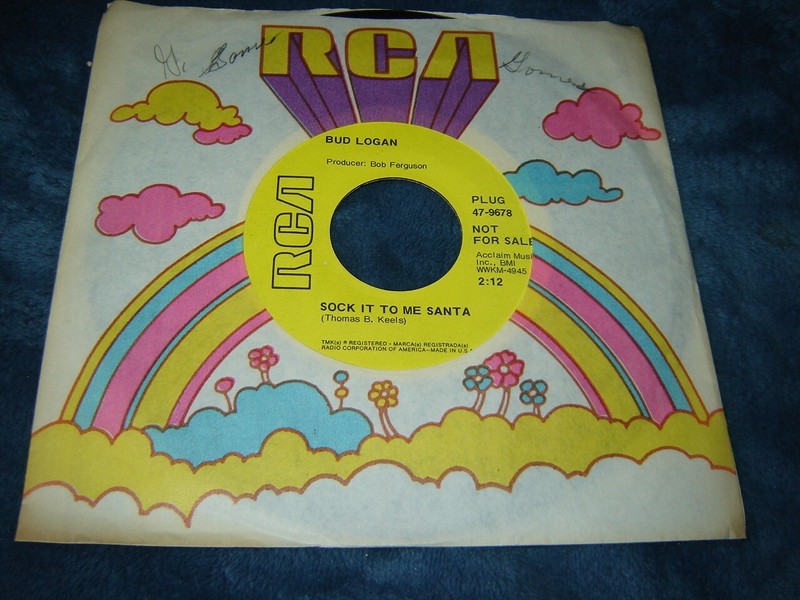 Bud Logan – Sock It To Me Santa 45 EXC shape promo in RCA company sleeve Xmas