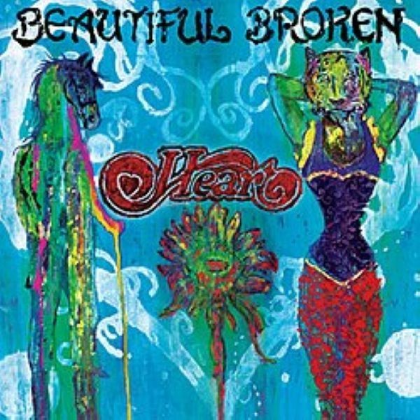 Heart - 'Beautiful Broken' (CD, 2016)
