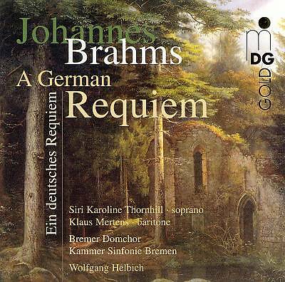 BRAHMS / THORNHILL / MERTENS / HELBICH – GERMAN REQUIEM / NEW Audio CD