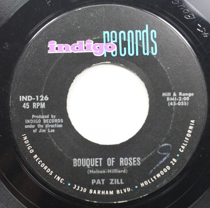 50S 60S 45 Pat Zill – Bouquet Of Roses / Hold Tight On Indigo Records