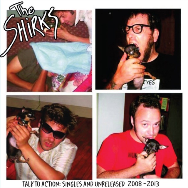 Shirks – Talk To Action: Singles & Unreleased 2008-2013 [New LP Vinyl]