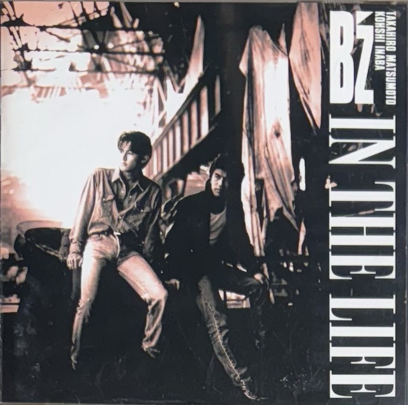 B’z “In The Life” Hard/J Rock Rare Japan Import (CD, 1991 BMG Japan)