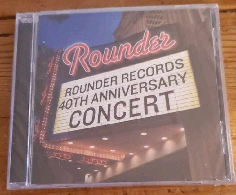 Rounder Records’ 40th Anniversary Concert by Various (CD, 2010)