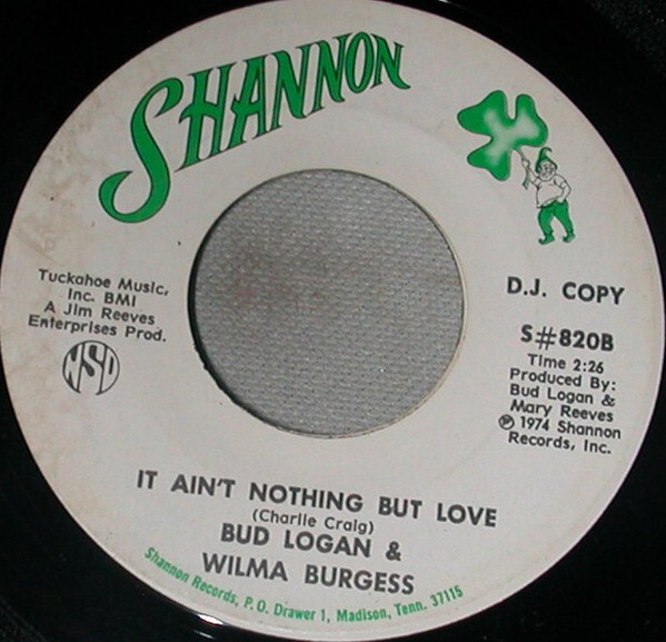 Bud Logan & Wilma Burgess - The Best Day Of The Rest Of Our Love / It Ain't gallery