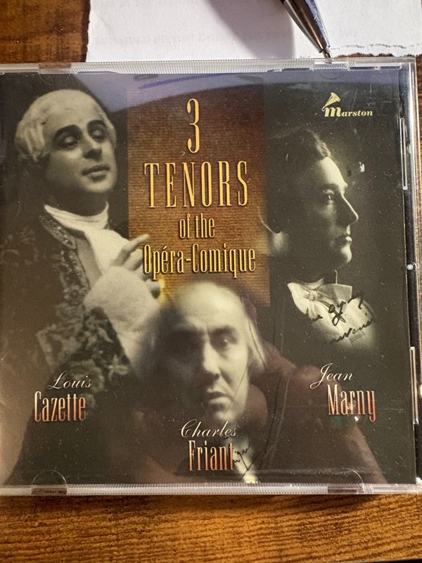 3 Tenors of the Opéra-Comique – Louis Cazette, Friant & Jean Marny (Marston)