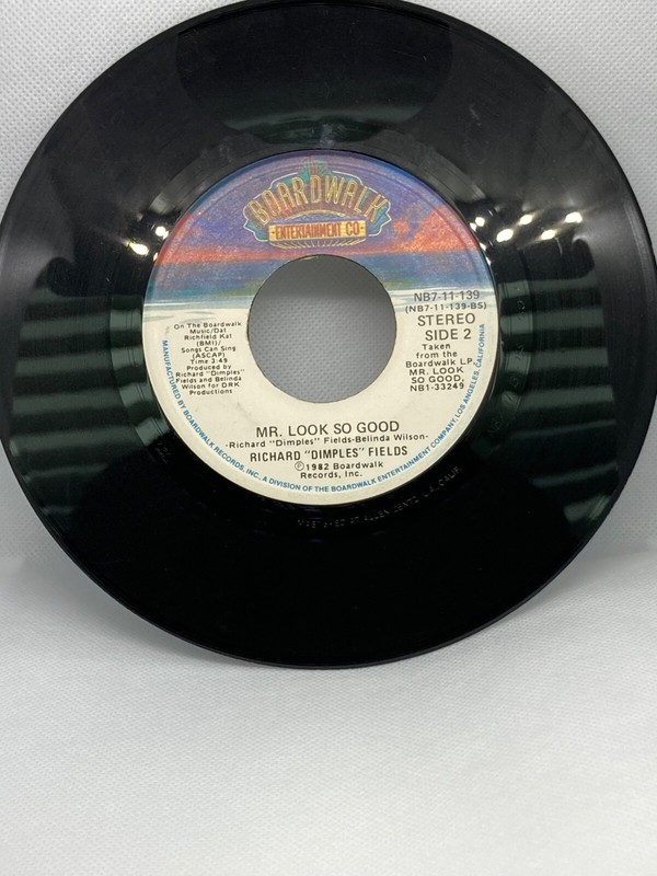 Richard Dimples Fields Mr Look So Good If it Ain’t One Thing It’s Another 45 RPM